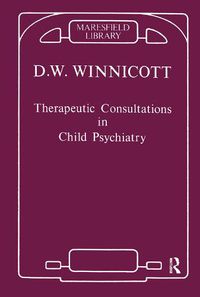 Cover image for Therapeutic Consultations in Child Psychiatry