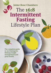 Cover image for The 16:8 Intermittent Fasting and Lifestyle Plan