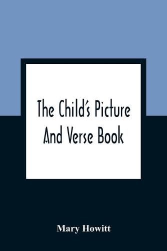 The Child'S Picture And Verse Book: Commonly Called Otto Speckter'S Fable Book, With The Original German And With French