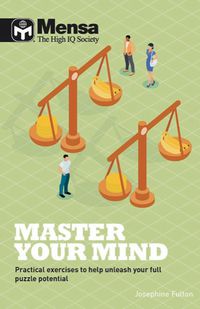 Cover image for Mensa - Master Your Mind: Practical exercises to help unleash your full puzzle potential