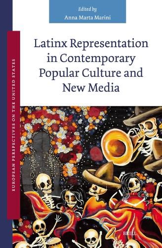 Cover image for Latinx Representation in Contemporary Popular Culture and New Media