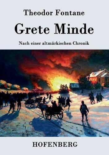 Cover image for Grete Minde: Nach einer altmarkischen Chronik