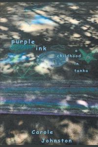 Cover image for Purple Ink: A Childhood in Tanka