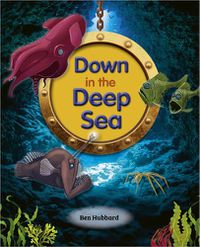 Cover image for Reading Planet: Astro - Down in the Deep Sea - Mercury/Purple band