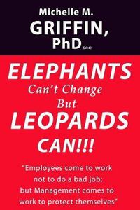 Cover image for Elephants Can't Change but Leopards Can!!!