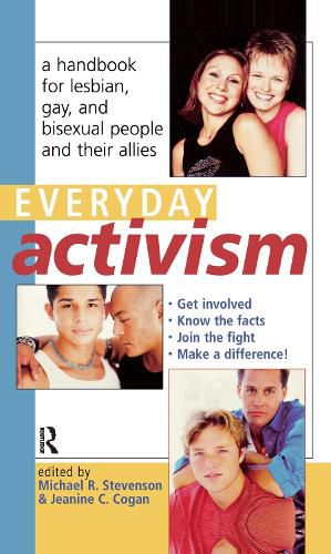 Cover image for Everyday Activism: A Handbook for Lesbian, Gay, and Bisexual People and their Allies