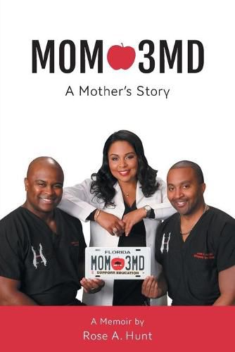 Cover image for Mom 3MD: A Mother's Story