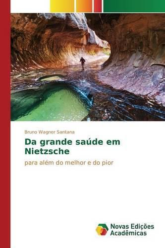 Cover image for Da grande saude em Nietzsche