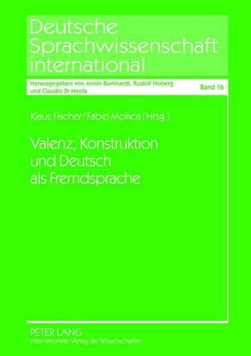 Cover image for Valenz, Konstruktion Und Deutsch ALS Fremdsprache