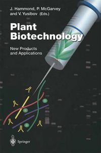 Cover image for Plant Biotechnology: New Products and Applications