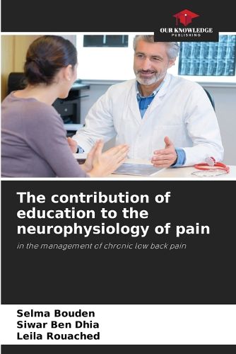 Cover image for The contribution of education to the neurophysiology of pain
