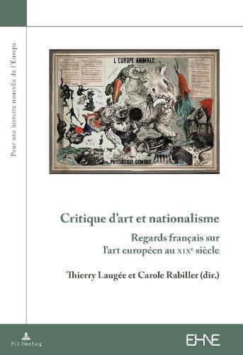 Cover image for Critique d'Art Et Nationalisme: Regards Francais Sur l'Art Europeen Au Xixe Siecle