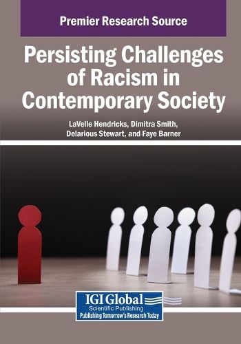 Cover image for Persisting Challenges of Racism in Contemporary Society