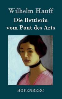 Cover image for Die Bettlerin vom Pont des Arts