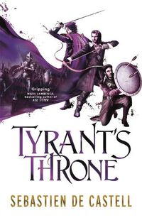 Cover image for Tyrant's Throne: The Greatcoats Book 4