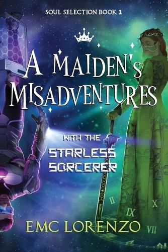 Cover image for A Maiden's Misadventures with the Starless Sorcerer