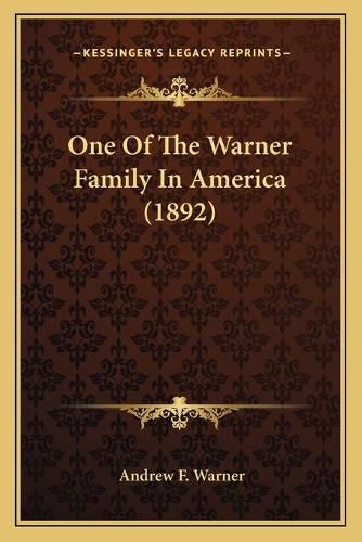 Cover image for One of the Warner Family in America (1892)