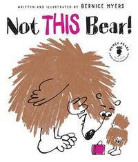 Cover image for Not THIS Bear!