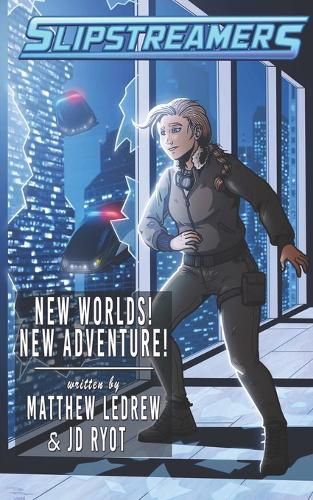 Cover image for New Worlds! New Adventure!: A Slipstreamers Adventure