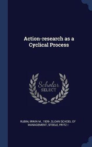 Cover image for Action-Research as a Cyclical Process