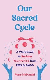 Cover image for Our Sacred Cycle