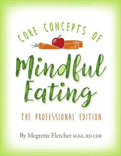 Cover image for The Core Concepts of Mindful Eating: Professional Edition