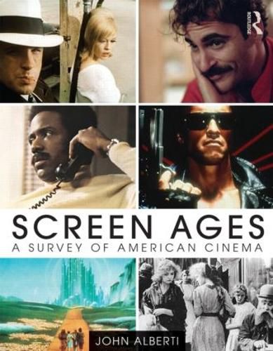 Screen Ages: A Survey of American Cinema