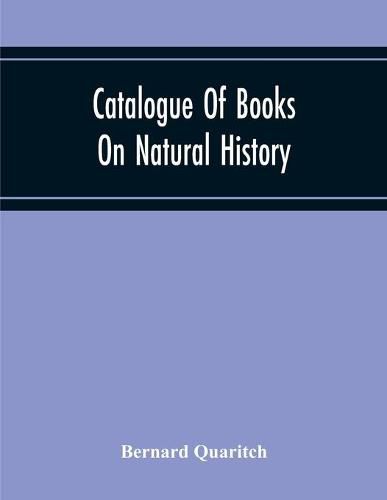 Catalogue Of Books On Natural History