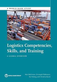 Cover image for Logistics competencies, skills, and training: a global overview