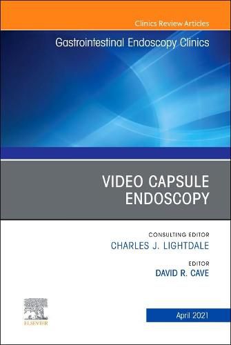 Cover image for Video Capsule Endoscopy, An Issue of Gastrointestinal Endoscopy Clinics