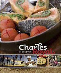 Cover image for Cooking with Charles Royal