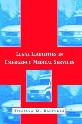 Cover image for Legal Liabilities in Emergency Medical Services