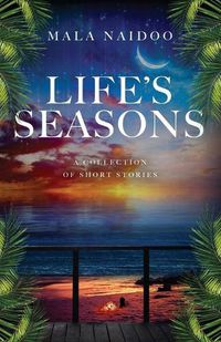 Cover image for Life's Seasons: A Collection of Short Stories