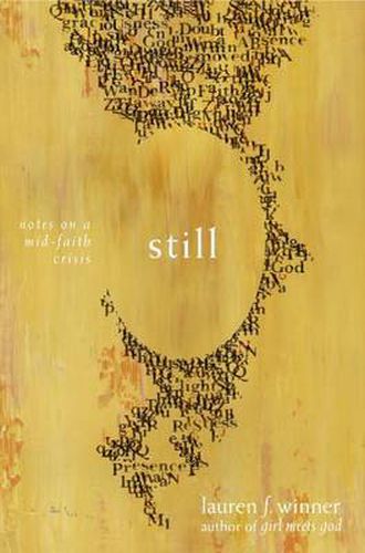 Cover image for Still: Notes on a Mid-Faith Crisis