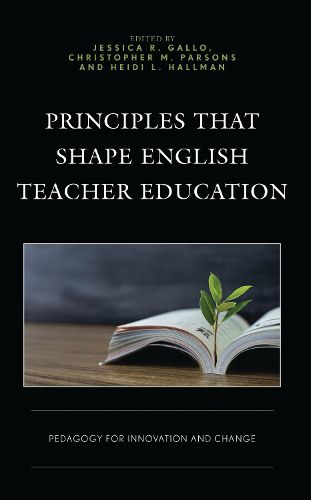 Cover image for Principles that Shape English Teacher Education