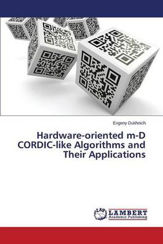 Cover image for Hardware-oriented m-D CORDIC-like Algorithms and Their Applications