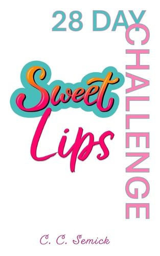 Cover image for Sweet Lips 28-Day Challenge - Large Print