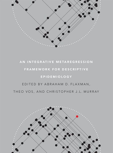 Cover image for An Integrative Metaregression Framework for Descriptive Epidemiology