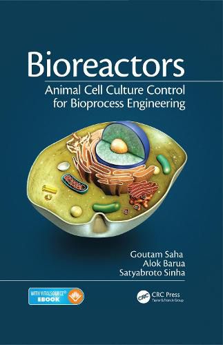 Cover image for Bioreactors: Animal Cell Culture Control for Bioprocess Engineering