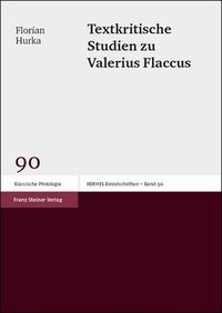 Cover image for Textkritische Studien Zu Valerius Flaccus