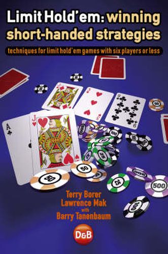 Cover image for Limit Hold'em: Winning Short-handed Strategies - Techniques for Limit Hold'em Games with Six Players or Less