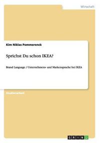 Cover image for Sprichst Du schon IKEA?: Brand Language / Unternehmens- und Markensprache bei IKEA