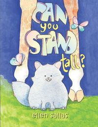 Cover image for Can You Stand Tall?