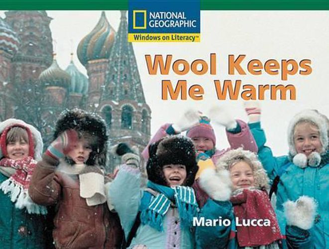 Cover image for Windows on Literacy Fluent (Science: Economics/Government): Wool Keeps Me Warm