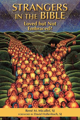 Cover image for Strangers in the Bible (t): Loved but Not Embraced? (t)