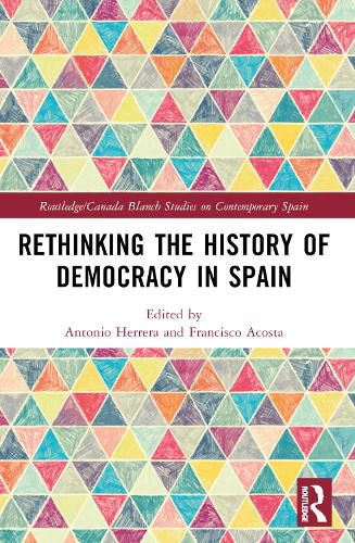 Cover image for Rethinking the History of Democracy in Spain