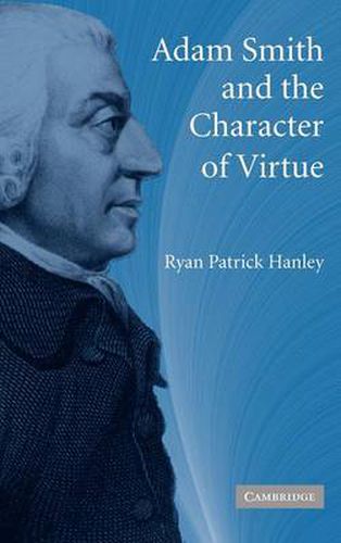 Adam Smith and the Character of Virtue