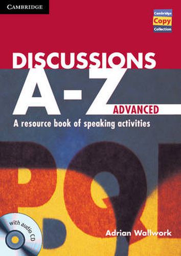 Cover image for Discussions A-Z Advanced Book and Audio CD: A Resource Book of Speaking Activities