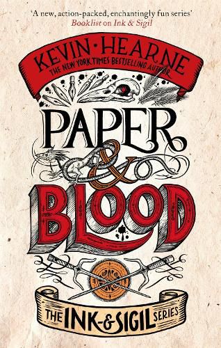 Paper & Blood: Book 2 of the Ink & Sigil series