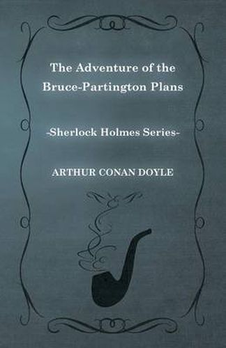 Cover image for The Adventure of the Bruce-Partington Plans (Sherlock Holmes Series)